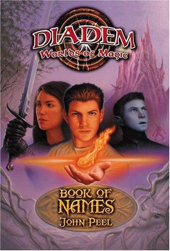 Book Of Names (Peel, John, Diadem, Worlds Of Magic, #1.)