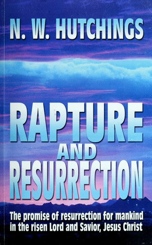 Rapture And Resurrection