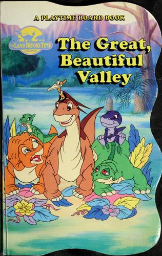 The Great Beautiful Valley (Land Before Time)