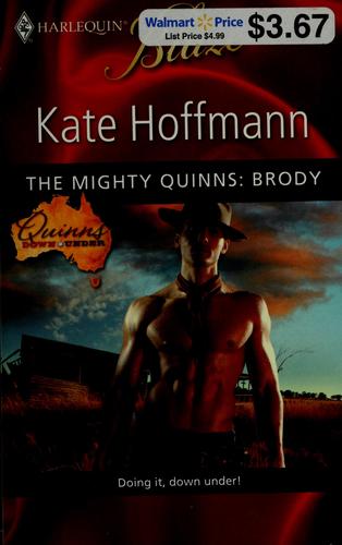 The Mighty Quinns: Brody (Harlequin Blaze)