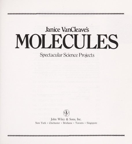 Janice VanCleave's Molecules