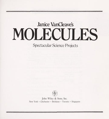 Janice VanCleave's Molecules