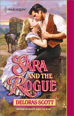Sara And The Rogue (Harlequin Historical Series)
