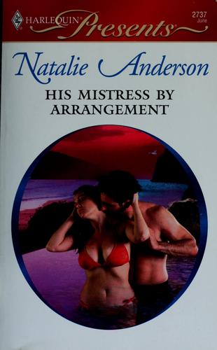 His Mistress By Arrangement (Harlequin Presents)
