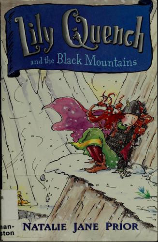 Lily Quench And The Black Mountains (Lily Quench)