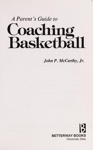 The Parent's Guide To Coaching Basketball