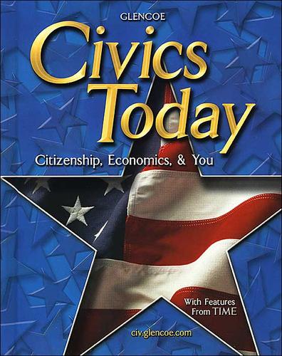 Civics Today: citizenship, economics, & you