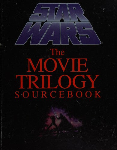 Star Wars: The Movie Trilogy Sourcebook