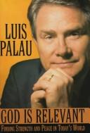 God Is Revelant: Finding Strength And Peace In Today's World