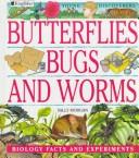 Butterflies, Bugs, And Worms (Young Discoverers)