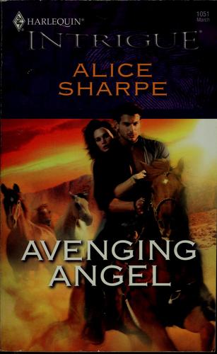 Avenging Angel (Harlequin Intrigue Series)