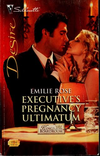 Executive's Pregnancy Ultimatum (Silhouette Desire)