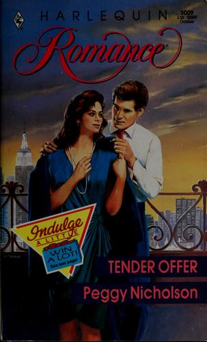 Tender Offer (Harlequin Romance, No 3009)