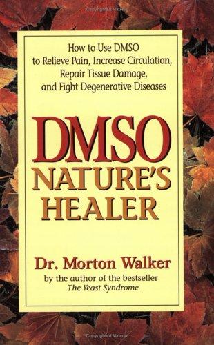 Dmso: Nature's Healer