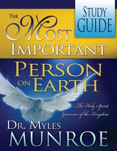 The Most Important Person On Earth: The Holy Spirit Governor Of The Kingdom