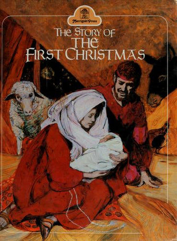 The Story Of The First Christmas