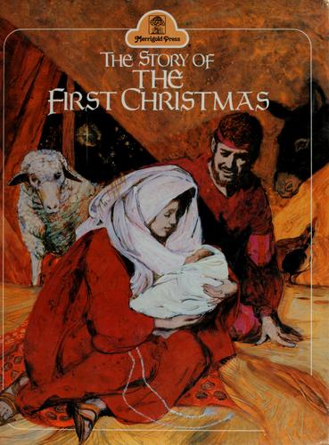 The Story Of The First Christmas
