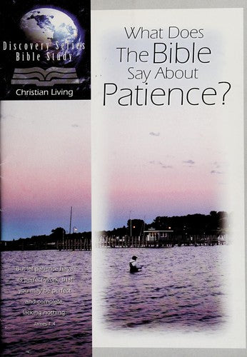 What Does The Bible Say About Patience?