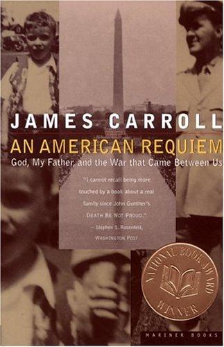 An American Requiem: God, My Father, And The War That Came Between Us