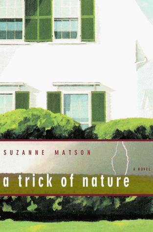 A Trick Of Nature: A Novel