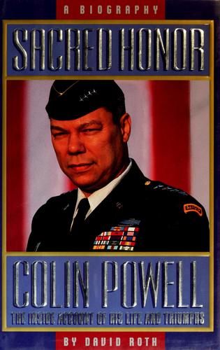 Sacred Honor: A Biography Of Colin Powell