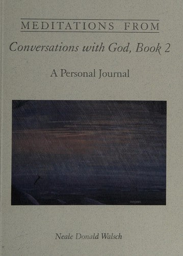 Meditations From Conversations With God, Book 2: A Personal Journal