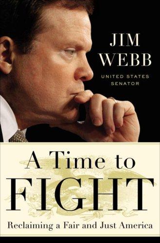 A Time To Fight: Reclaiming A Fair And Just America: reclaiming a fair and just America