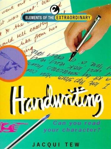 Elements Of The Extraordinary: Handwriting: Can You Read Your Character?