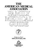 The American Medical Association Family Medical Guide