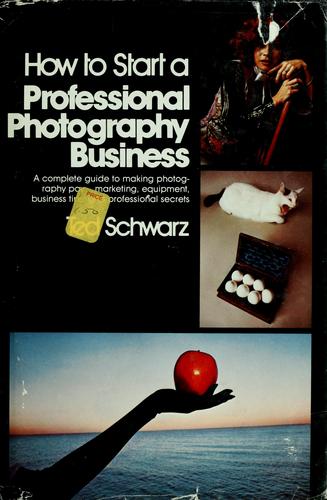 How To Start A Professional Photography Business
