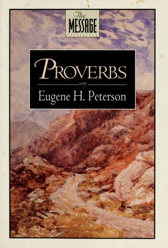 Proverbs: (The Message)