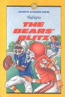 The Bears' Blitz: And Other Sports Stories