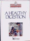 A Healthy Digestion (The American Medical Association Home Medical Library)