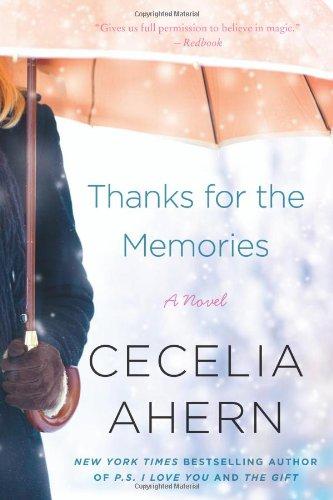 Thanks For The Memories: A Novel