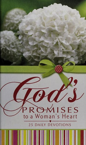 God's Promises To A Woman's Heart 25 Daily Devotions