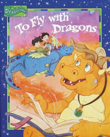 To Fly With Dragons