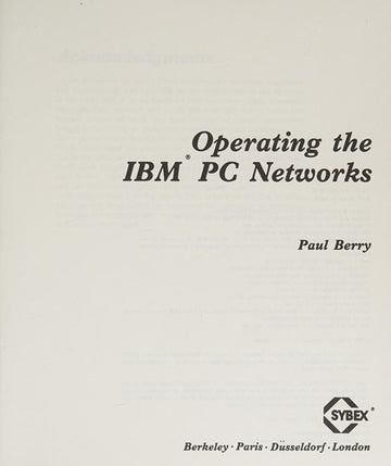 Operating The I. B. M. Personal Computer Networks