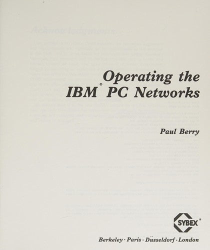 Operating The I. B. M. Personal Computer Networks