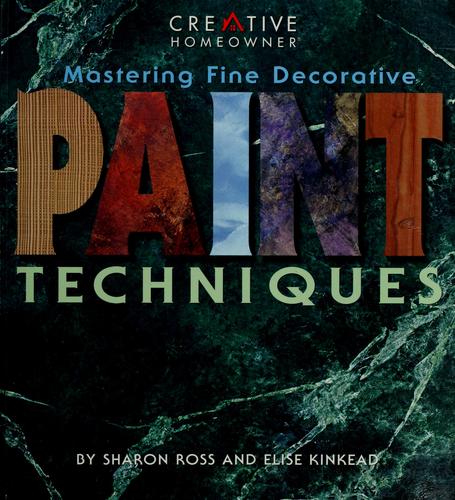 Mastering Fine Decorative Paint Techniques