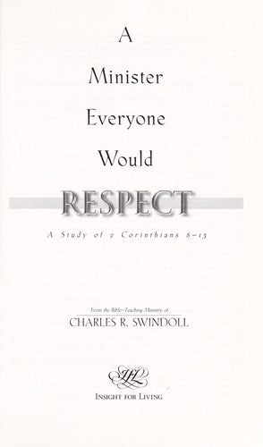 A Minister Everyone Would Respect: A Study Of 2 Corinthians 8-13
