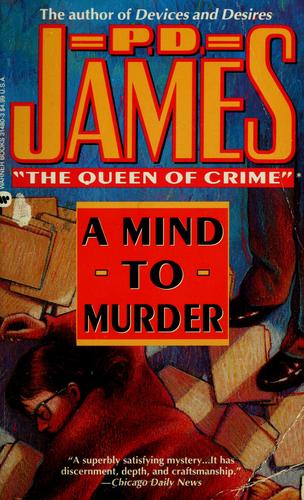 A Mind To Murder (Adam Dalgliesh Mystery Series #2)