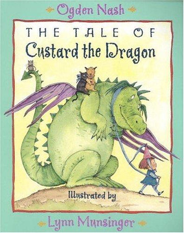 The Tale Of Custard The Dragon