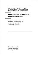 Divided Families: What Happens To Children When Parents Part