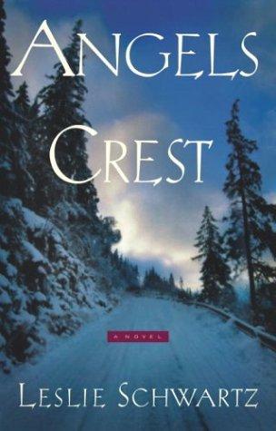 Angels Crest: A Novel