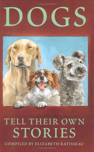 Dogs Tell Their Own Stories