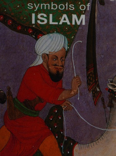 Symbols Of Islam (Symbols Of Religion Series)