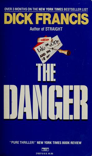 The Danger