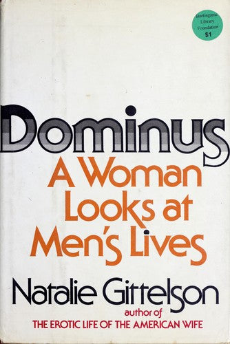Dominus: a woman looks at men's lives