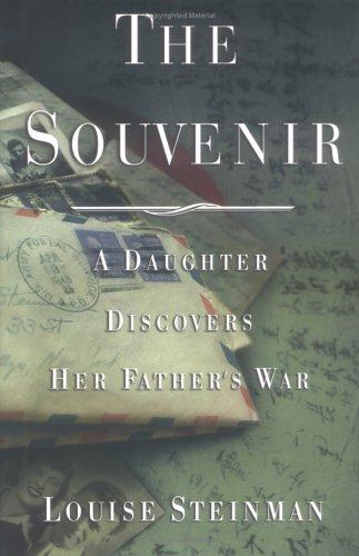 The Souvenir: A Daughter Discovers Her Father's War