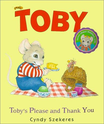 Toby's Please And Thank You